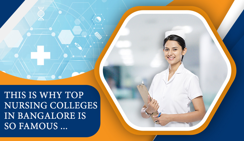 This is Why Top Nursing Colleges in Bangalore is So Famous