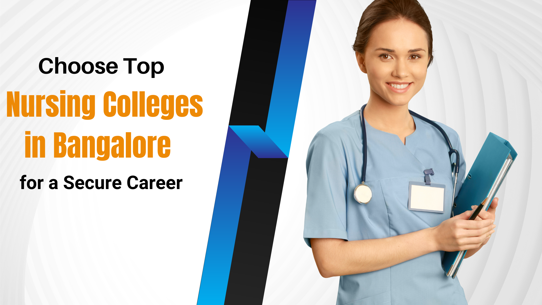 Choose Top Nursing Colleges in Bangalore for A Secure Career